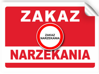 Samoprzylepna naklejka wlepka Zakaz narzekania